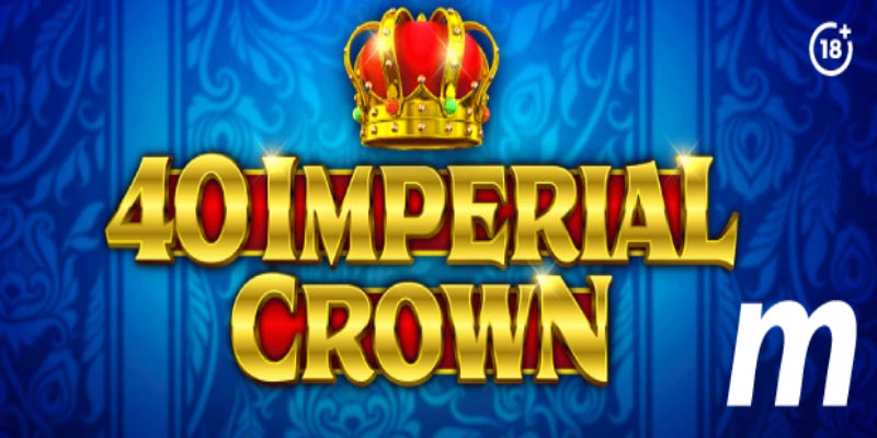 40 Imperial Crown: Royal Secrets of Slot Games